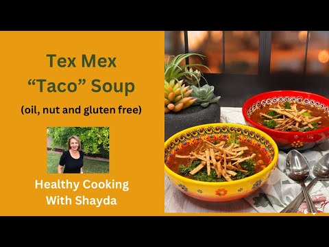 Tex-Mex "Taco" Soup