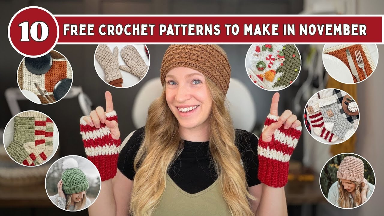 10 Crochet Patterns to Make in November - Free Crochet Patterns for Winter and Christmas