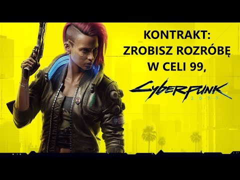 Zagrajmy w Cyberpunk 2077 PL (100%) (Very Hard) odc. 56 - Kontrakt: Zrobisz rozróbę w celi 99,