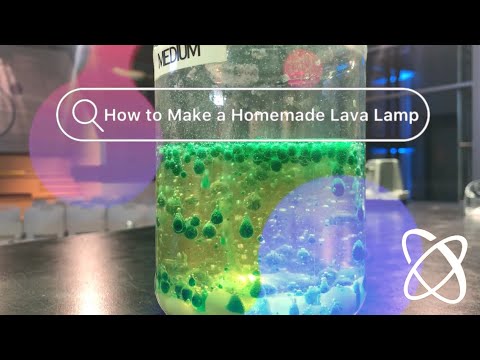 How to Make a Homemade Lava Lamp