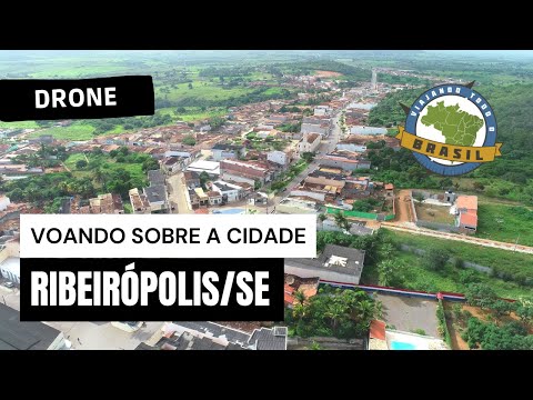 Ribeirópolis/SE - Drone - Viajando Todo o Brasil