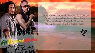 Al Natural (Letra) - Tego Calderon Y Yandel