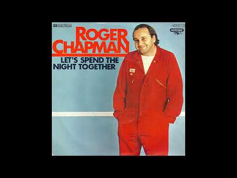 Roger Chapman - Let's Spend the Night Together