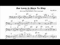 Ray Brown: Our Love Is Here To Stay