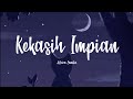 Kekasih Impian - Ashira Zamita Cover (Lyrics)