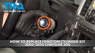 How to Replace Ignition Cylinder Kit 2005-2010 Chrysler 300