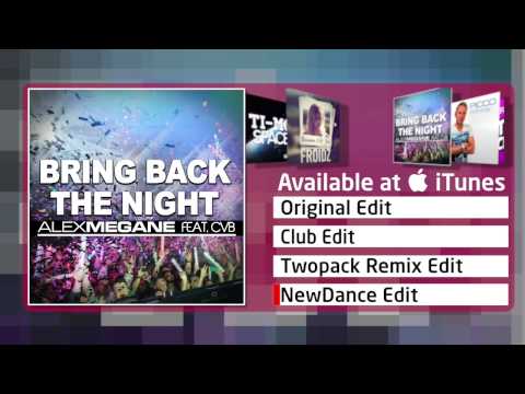 Alex Megane Feat. CvB – Bring Back The Night (NewDance Edit)