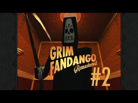GRIM FANDANGO REMASTERED | WALKTHROUGH PART 2