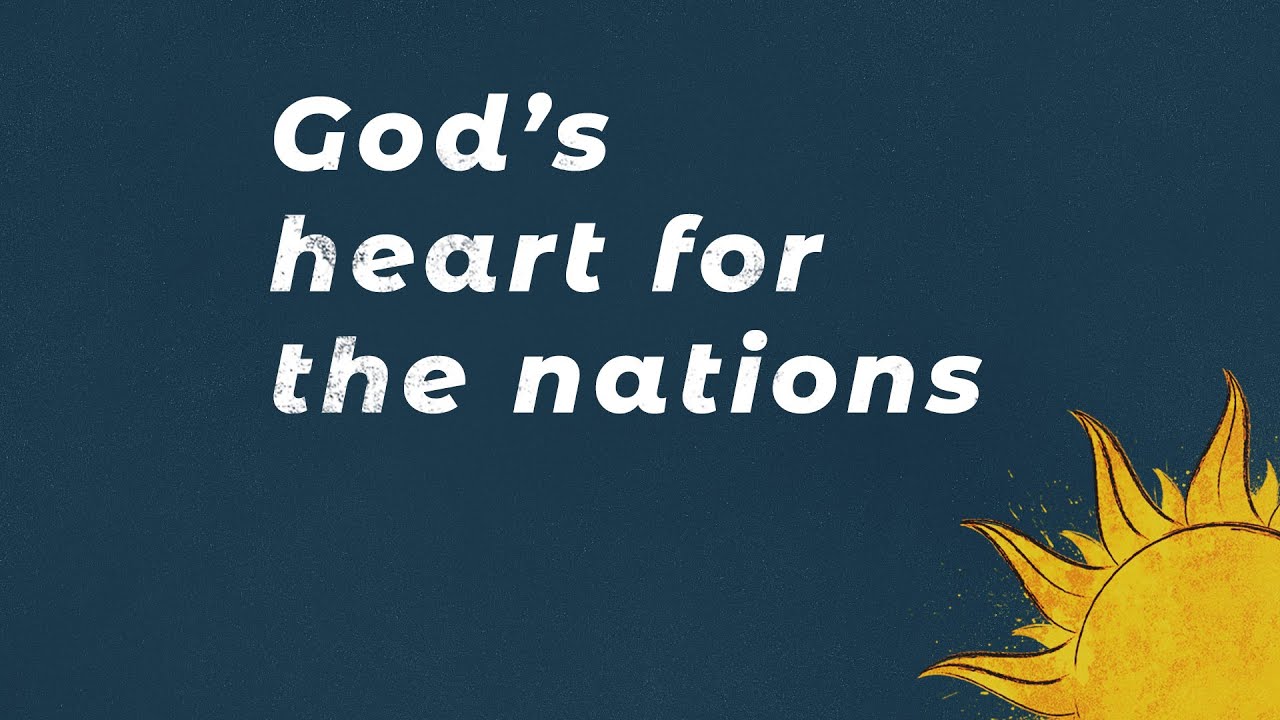 God's Heart for the Nations