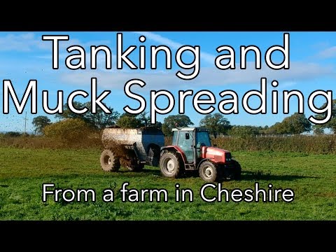 Tanking and Muck Spreading