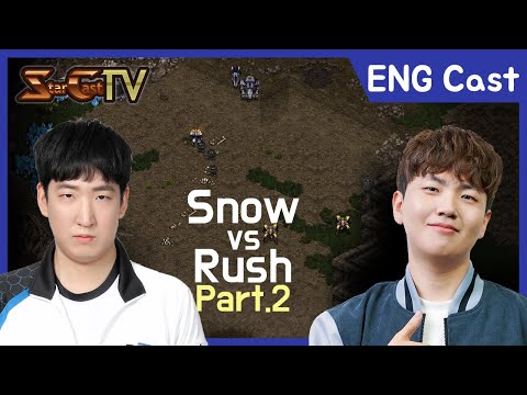 [ENG] Snow vs Rush on Polypoid (Bo3, Part2) - Starcraft Remastered (StarCastTV English)