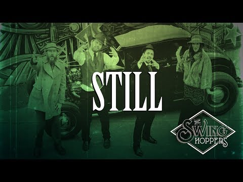 The Swinghoppers - Still [Produced by Odd Chap]