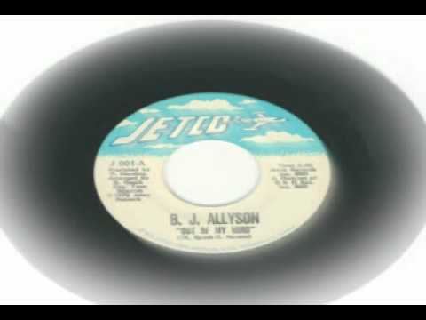 Out of My Mind - B. J. ALLYSON - Jetco 001
