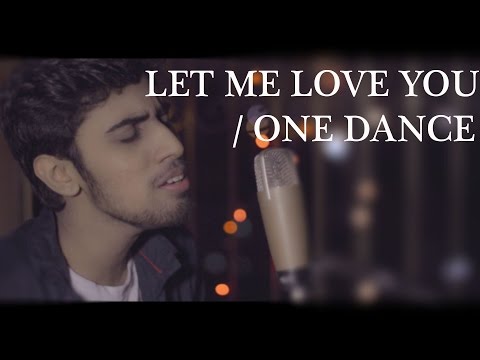 Shubham Jadhav Let Me Love You /One Dance Mashup Cover