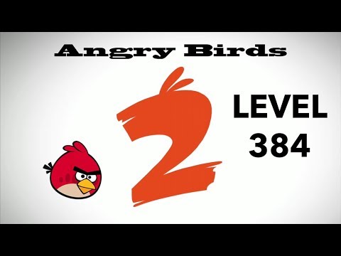 Angry Birds 2 Level 384 3 Star Walkthrough iOS Android