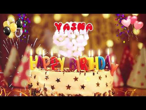 YASNA Happy Birthday Song – Happy Birthday to You