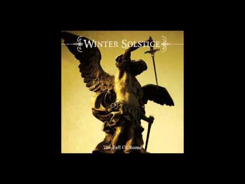 Winter Solstice -- The Fall Of Rome [full album]
