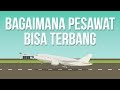 Kenapa Pesawat Bisa Terbang