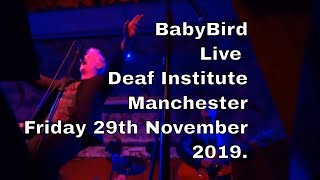 BabyBird Live at the Deaf Institute Manchester