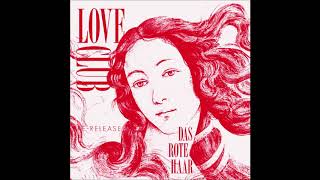 Love Club - Das Rote Haar (Instrumental)