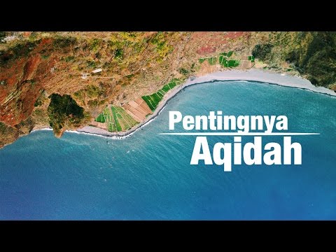 Pentingnya Aqidah | Ustadz Maududi Abdullah