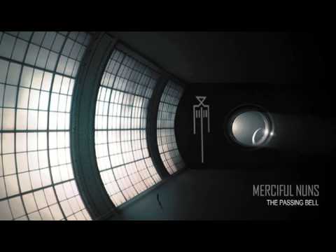 MERCIFUL NUNS - THE PASSING BELL