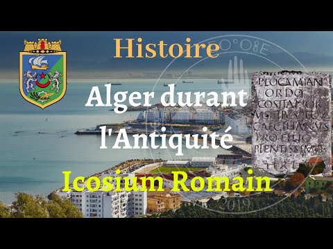 Algiers during Antiquity: Roman Icosium
