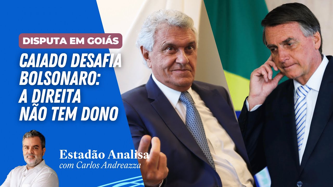CAIADO DESAFIA BOLSONARO: a direita não tem dono | Estadão Analisa