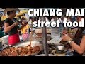 Chiang Mai Street Food at Chang Phueak (ช้างเผือก) 