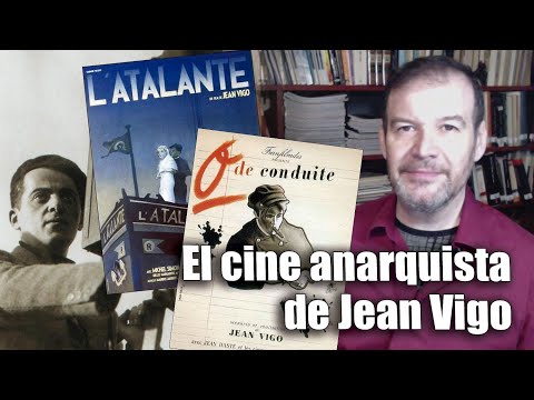 El CINE ANARQUISTA de JEAN VIGO