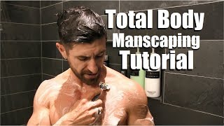 Total Body Manscaping Tutorial (Butt, Back, Chest, Legs, Pits & Pubes) | Trim vs. Shave