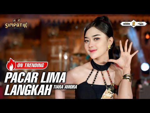 PACAR LIMA LANGKAH - TIARA AMORA - SIMPATIK MUSIC