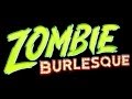 Zombie Burlesque Sizzle Reel Jesse Highley As Zenoch