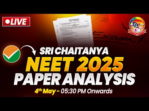 NEET 2025 Paper solutions - Sri Chaitanya