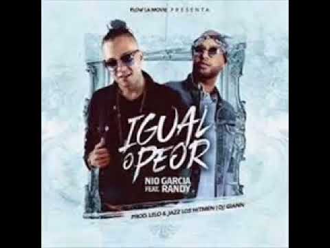 Nio García Ft. Randy Nota Loca – Igual O Peor