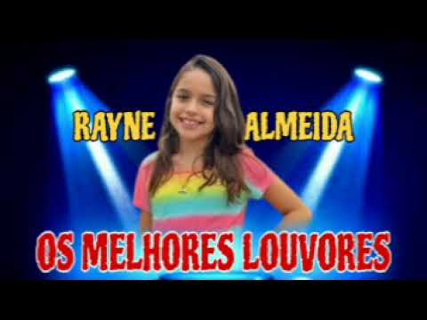 Rayne Almeida- Os Melhores Louvores