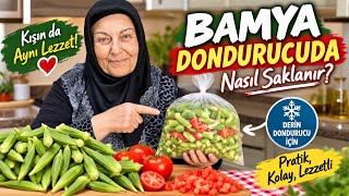 BAMYA DONDURUCUDA NASIL SAKLANIR?