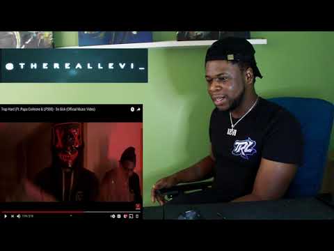 (TRL Reaction) Trap Hard Ft  Papa Corleone & LP380  - So Sick (Official Music Video)