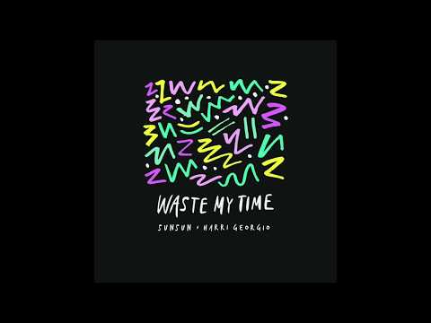 SunSun x Harri Georgio - Waste My Time (Lamont Dex Speed Garage Remix) [Official Audio]
