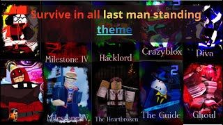 Ver 1 | Survive (almost) all LAST MAN STANDING theme in FORSAKEN at public server| Roblox Forsaken