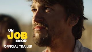 Un job en Or | Official Trailer 1