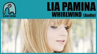 LIA PAMINA - Whirlwind [Audio]