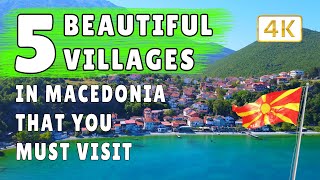 5 Beautiful Villages In Macedonia That You Must Visit | PART 1 | ENG