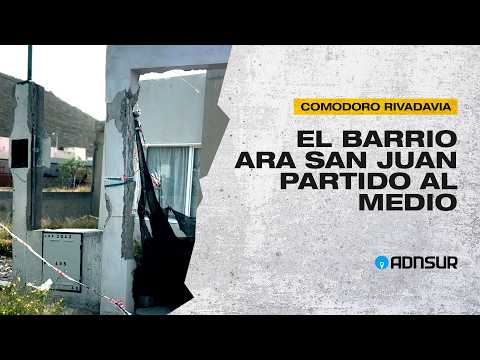 Comodoro Rivadavia, el barrio ARA San Juan partido al medio