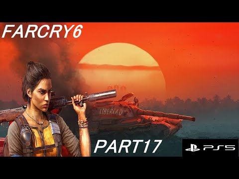 Far Cry® 6 PS5 Walkthrough Gameplay - Part 17 (Full Game) #ps5 #farcry6  #walkthrough #worldwide #pc