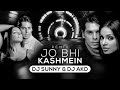 Jo Bhi Kashmein Remix DJ Sunny DJ AKD VIN FX STUDIO