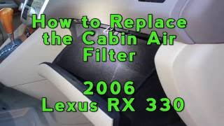 How to Change the Cabin Air Filter on a 2006 Lexus RX 330