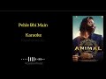 Pehle Bhi Main Song Karaoke With Lyrics Koustuv Music