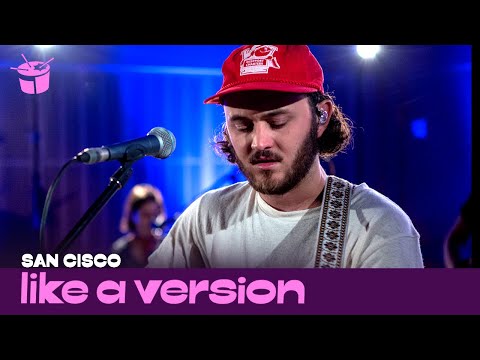 San Cisco - 'When I Dream' (live for Like A Version)