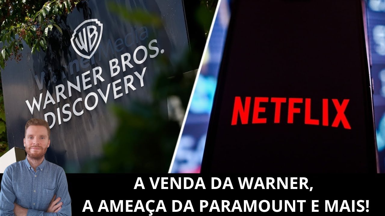 Ao vivo: A venda da Warner, a ameaça da Paramount, o temor em Hollywood e notícias da semana!